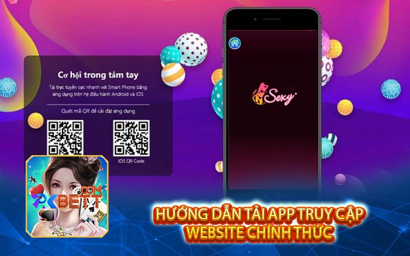  Hướng dẫn tải App truy cập website chính thức