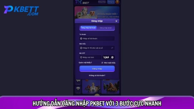 Hướng dẫn đăng nhập PKBET với 3 bước cực nhanh